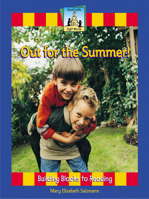 Title details for Out for the Summer! by Mary Elizabeth Salzmann - Wait list